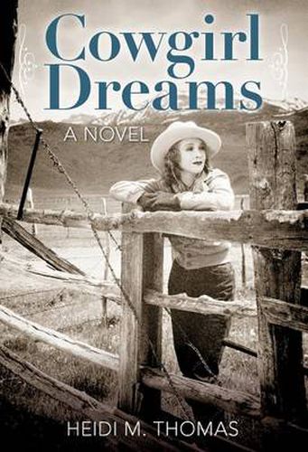 Cover image for Cowgirl Dreams: A Novel