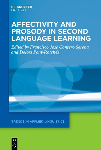 Cover image for Affectivity and Prosody in Second Language Learning