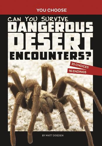 Cover image for Can You Survive Dangerous Desert Encounters?: An Interactive Wilderness Adventure