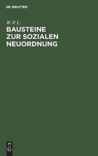 Cover image for Bausteine Zur Sozialen Neuordnung