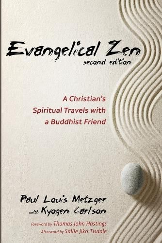 Evangelical Zen, Second Edition