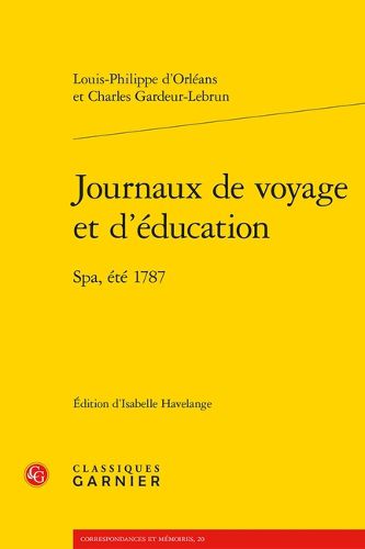 Cover image for Journaux de Voyage Et d'Education: Spa, Ete 1787