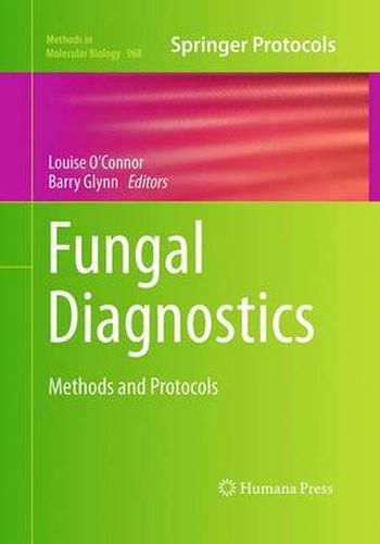 Cover image for Fungal Diagnostics: Methods and Protocols