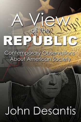 Cover image for A View of The Republic: Contemporary Observations About American Society