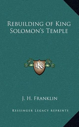 Cover image for Rebuilding of King Solomon's Temple