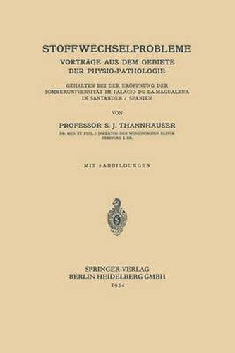 Cover image for Stoffwechselprobleme: Vortrage Aus Dem Gebiete Der Physio-Pathologie