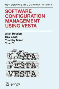 Cover image for Software Configuration Management Using Vesta