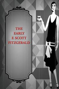 Cover image for Early F. Scott Fitzgerald