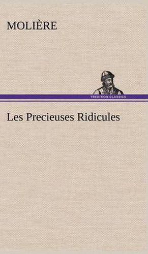 Cover image for Les Precieuses Ridicules