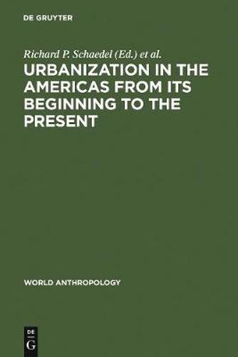 Cover image for Urbanization in the Americas from its Beginning to the Present