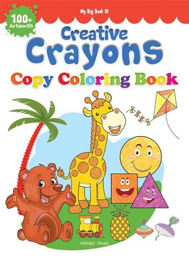 My Big Book of Creative Crayons