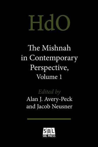 Cover image for The Mishnah in Contemporary Perspective, Volume 1