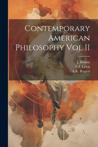 Cover image for Contemporary American Philosophy Vol II