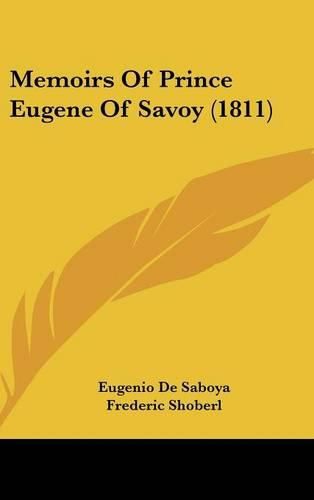 Memoirs of Prince Eugene of Savoy (1811)