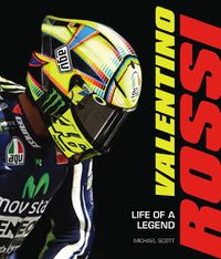 Cover image for Valentino Rossi: Life of a Legend