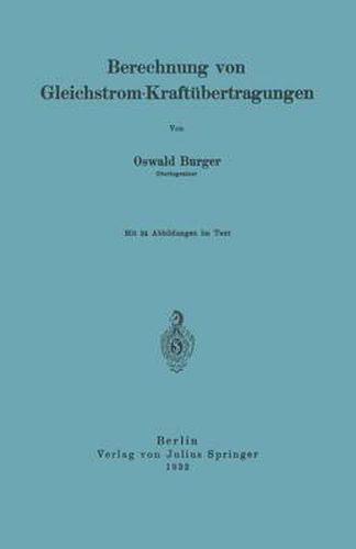 Cover image for Berechnung Von Gleichstrom-Kraftubertragungen