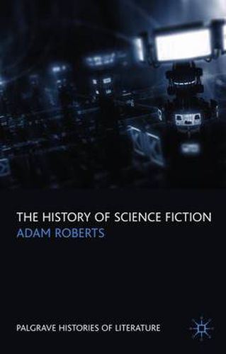 Cover image for The History of Science Fiction