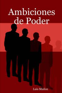 Cover image for Ambiciones De Poder