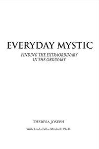 Cover image for Everyday Mystic: Finding the Extraordinary in the Ordinary