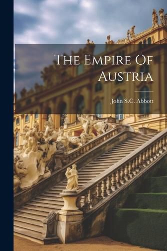 Cover image for The Empire Of Austria