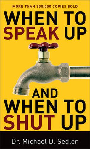 Cover image for When to Speak Up and When To Shut Up