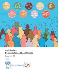 Cover image for Arab Society: Demographic and Social Trends - Issue No. 16