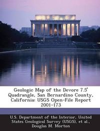 Cover image for Geologic Map of the DeVore 7.5' Quadrangle, San Bernardino County, California