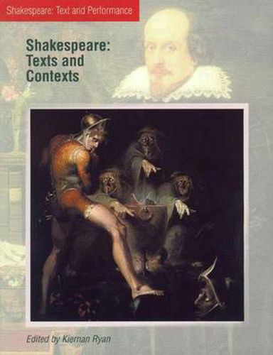 Shakespeare: Texts and Contexts