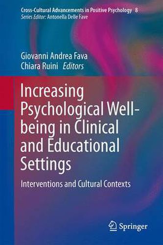 Cover image for Increasing Psychological Well-being in Clinical and Educational Settings: Interventions and Cultural Contexts