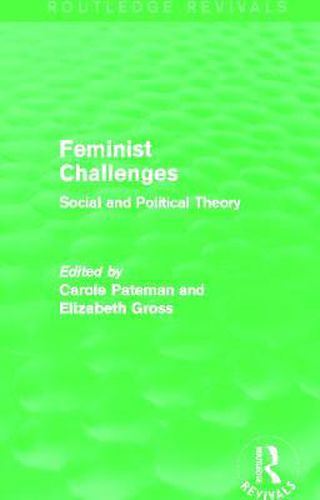 Cover image for Feminist Challenges: Social and Political Theory