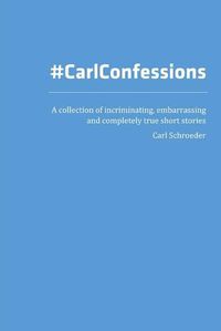 Cover image for Carl Confessions