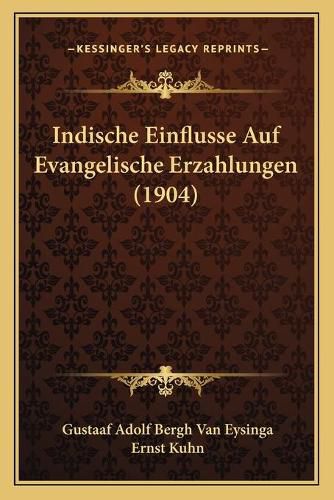 Indische Einflusse Auf Evangelische Erzahlungen (1904)