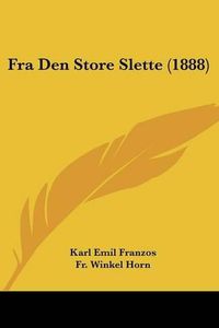 Cover image for Fra Den Store Slette (1888)