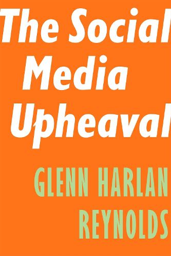 Cover image for The Social Media Upheaval