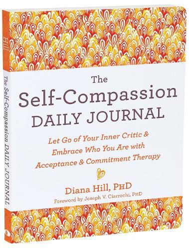 Cover image for The Self-Compassion Daily Journal