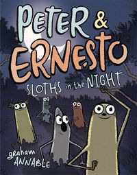 Cover image for Peter & Ernesto: Sloths in the Night