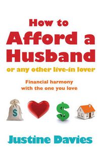 Cover image for How to Afford a Husband or Any Other Live-in Lover