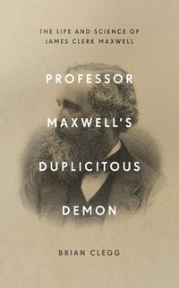 Cover image for Professor Maxwell's Duplicitous Demon