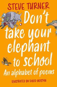 Cover image for Don't Take Your Elephant to School