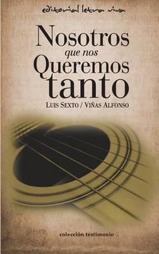 Cover image for Nosotros, que nos queremos tanto