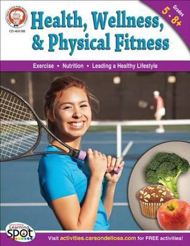 Cover image for Health, Wellness, and Physical Fitness, Grades 5 - 12