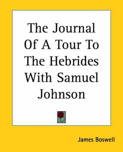 Cover image for The Journal Of A Tour To The Hebrides With Samuel Johnson