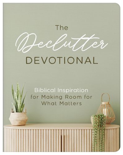 The Declutter Devotional