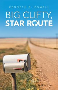 Cover image for Big Clifty, Star Route