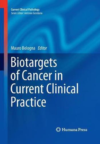 Cover image for Biotargets of Cancer in Current Clinical Practice