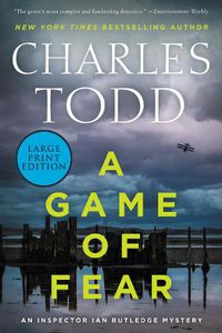 Cover image for A Game Of Fear: A Novel [Large Print]