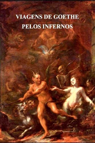 Cover image for Viagens De Goethe Pelos Infernos