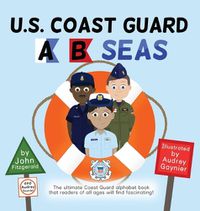 Cover image for U.S. Coast Guard A B Seas