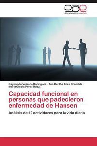 Cover image for Capacidad Funcional En Personas Que Padecieron Enfermedad de Hansen