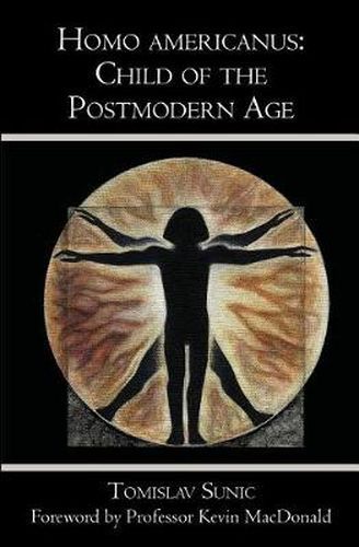 Cover image for Homo Americanus: Child of the Postmodern Age